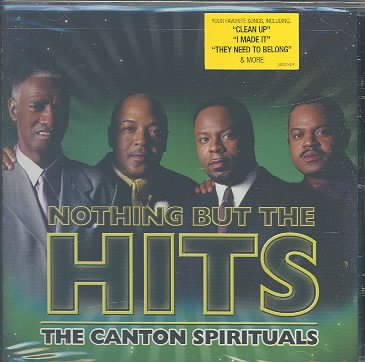 The Canton Spirituals - NOTHING BUT THE HITS | CD