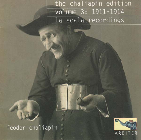 VA | The Chaliapin Edition, Volume 3: 1911-1914 - La Scala Recordings | CD