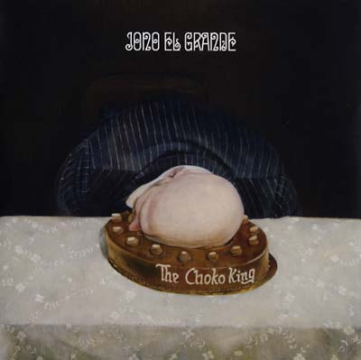 JONO EL GRANDE - The Choko King | Vinyl