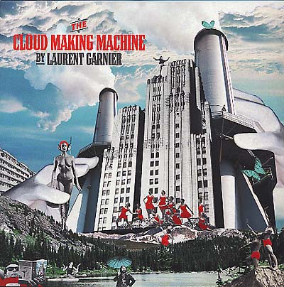 LAURENT GARNIER - The Cloud Making Machine | Vinyl