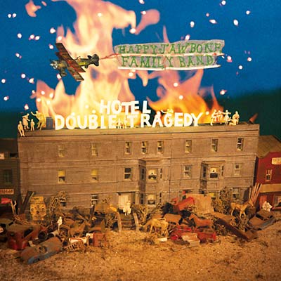 HAPPY JAWBONE FAMILY BAND - The Complete Hotel Double Tragedy | Vinyl