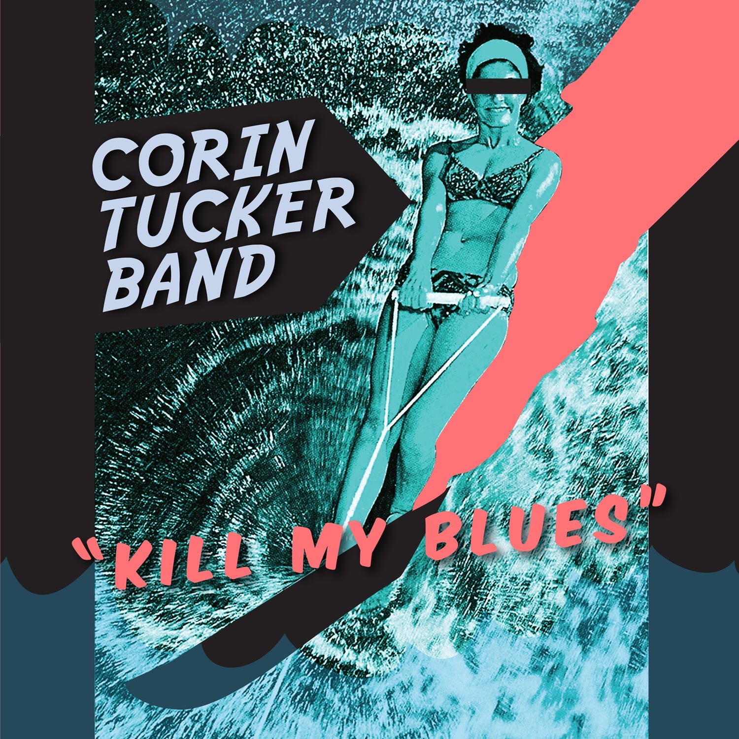 The Corin Tucker Band - Kill My Blues | Vinyl