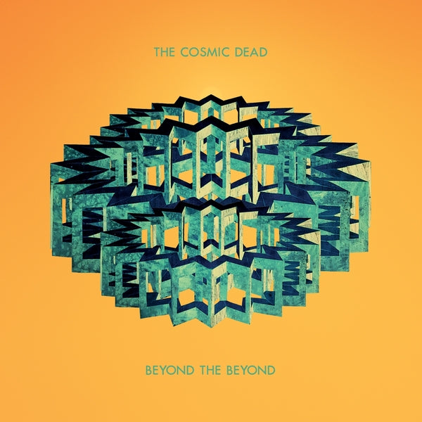 The Cosmic Dead - Beyond The Beyond [CD] | CD
