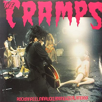 The Cramps - Rockinnreelininaucklandnewzealandxxx [Import] | Vinyl