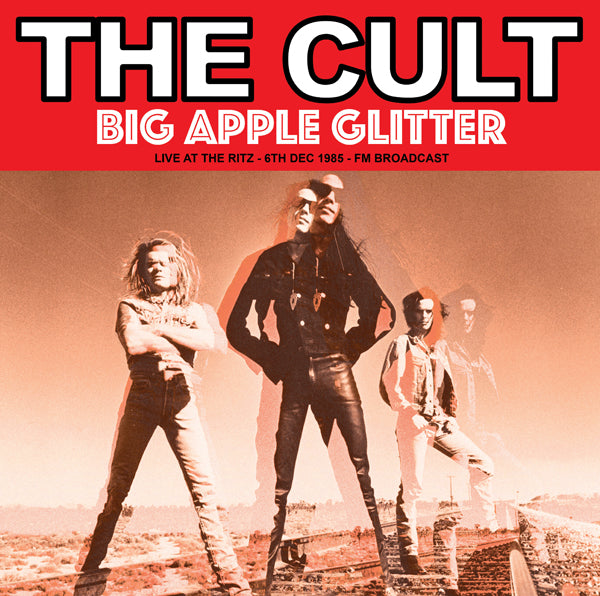 The Cult - Big Apple Glitter: Live At The Ritz '85 [Import] | Vinyl
