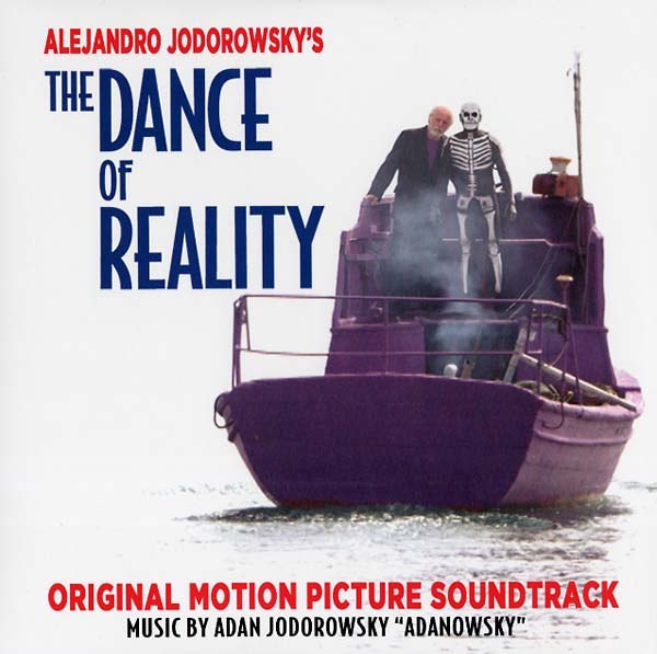 ALEXANDRO JODOROWSKY - The Dance of Reality: Original Soundtrack | Vinyl