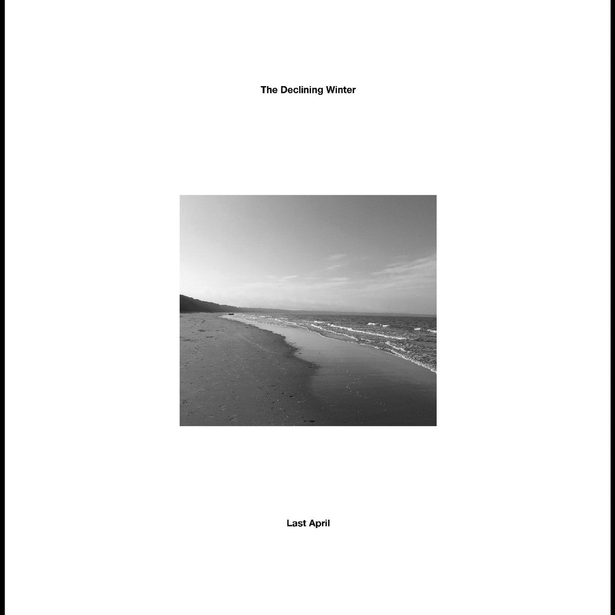 The Declining Winter - Last April | Vinyl