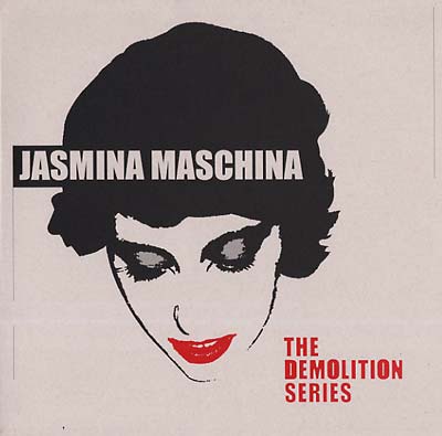 JASMINA MASCHINA - The Demolition Series | Vinyl