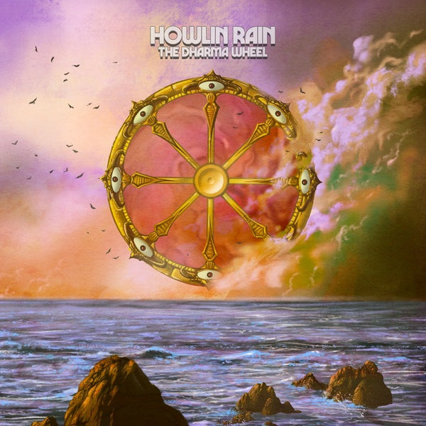 HOWLIN RAIN - The Dharma Wheel | Vinyl