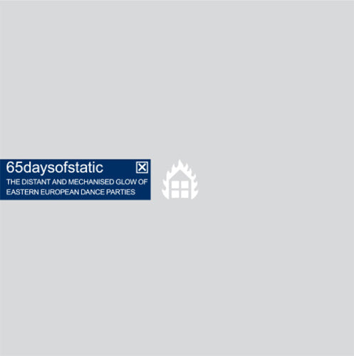 65daysofstatic | The Distant and Mechanized Glo w of Eastern European Dance Pa | CD