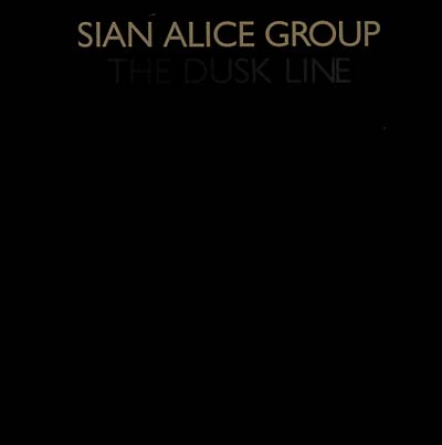 SIAN ALICE GROUP - The Dusk Line | Vinyl