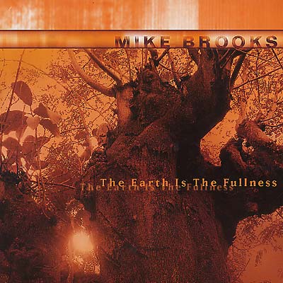 MIKE BROOKS - The Earth Is The Fullness | Vinyl