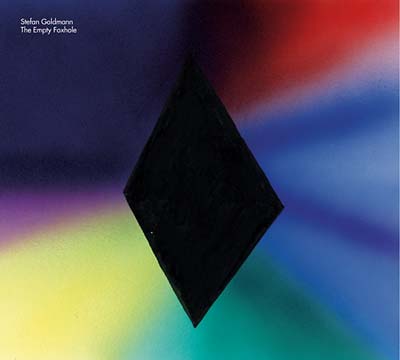 STEFAN GOLDMANN - The Empty Foxhole | CD