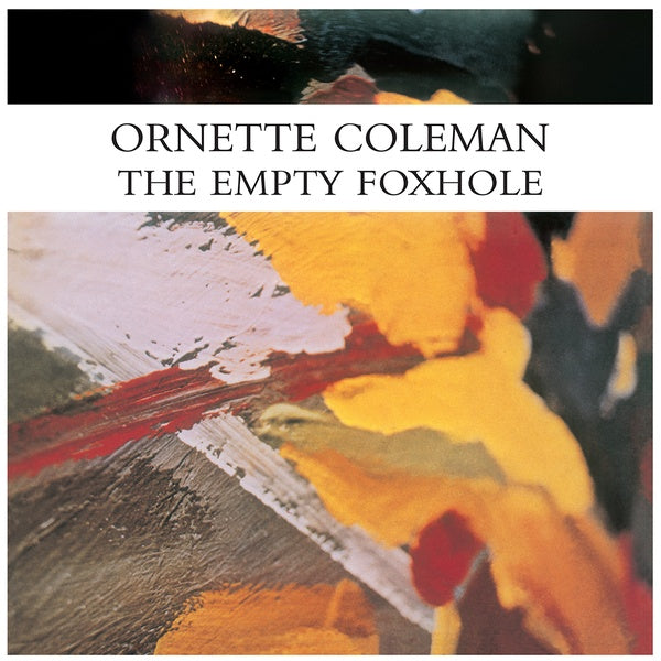 ORNETTE COLEMAN - The Empty Foxhole | Vinyl