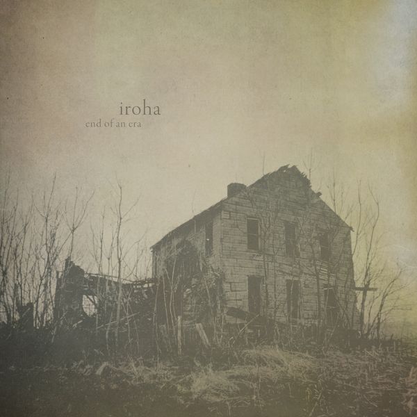 Iroha - The End Of An Era | Vinyl