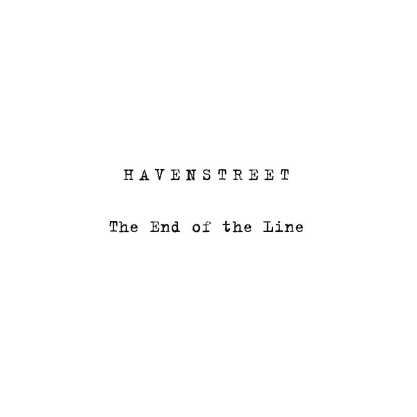 HAVENSTREET - The End of the Line/Perspectives | Vinyl