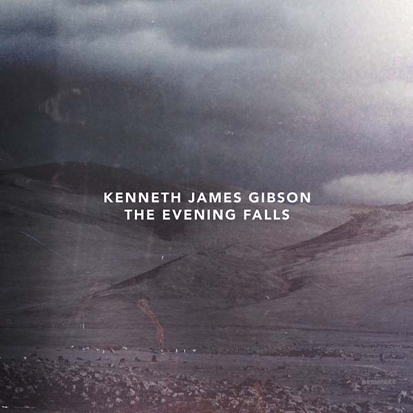 KENNETH JAMES GIBSON - The Evening Falls | Vinyl