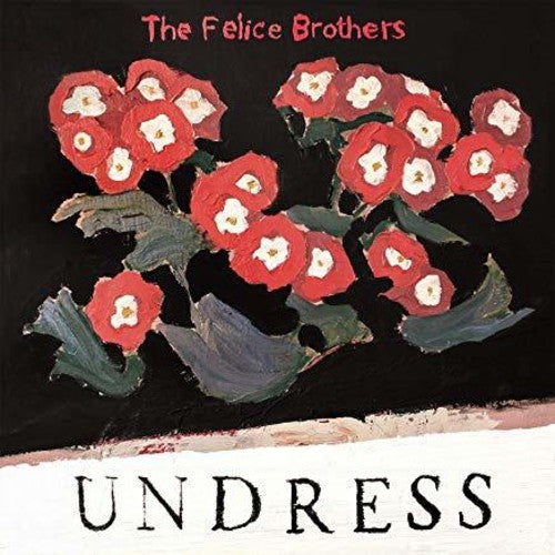 The Felice Brothers | Undress (Red & Black Colored Vinyl) | Vinyl