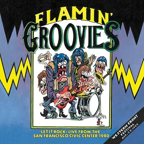 The Flamin Groovies - 1980 Let It Rock!: Live From The San Francisco Civic Center October 26 | Vinyl