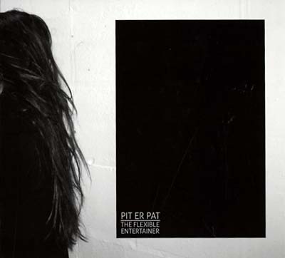 PIT ER PAT - The Flexible Entertainer | Vinyl