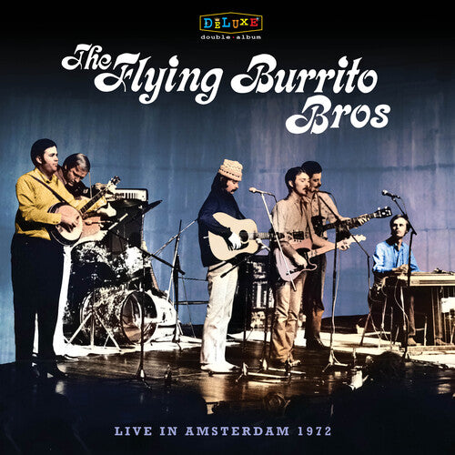 The Flying Burrito Brothers - Live In Amsterdam 1972 (RSD Exclusive) (2 Lp's) | Vinyl