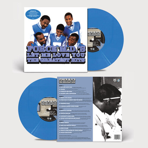 The Force M.D.'s - Let Me Love You: The Greatest Hits (140 Gram Opaque Blue Colored Vinyl) (2 Lp's) | Vinyl