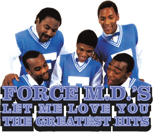 The Force M.D.'s - Let Me Love You: The Greatest Hits (140 Gram Opaque Blue Colored Vinyl) (2 Lp's) | Vinyl