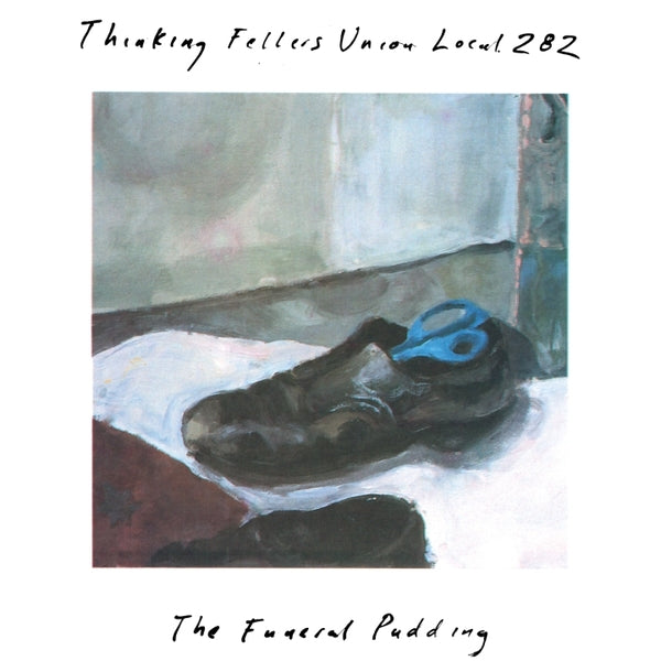 THINKING FELLERS UNION LOCAL 282 - The Funeral Pudding | Vinyl