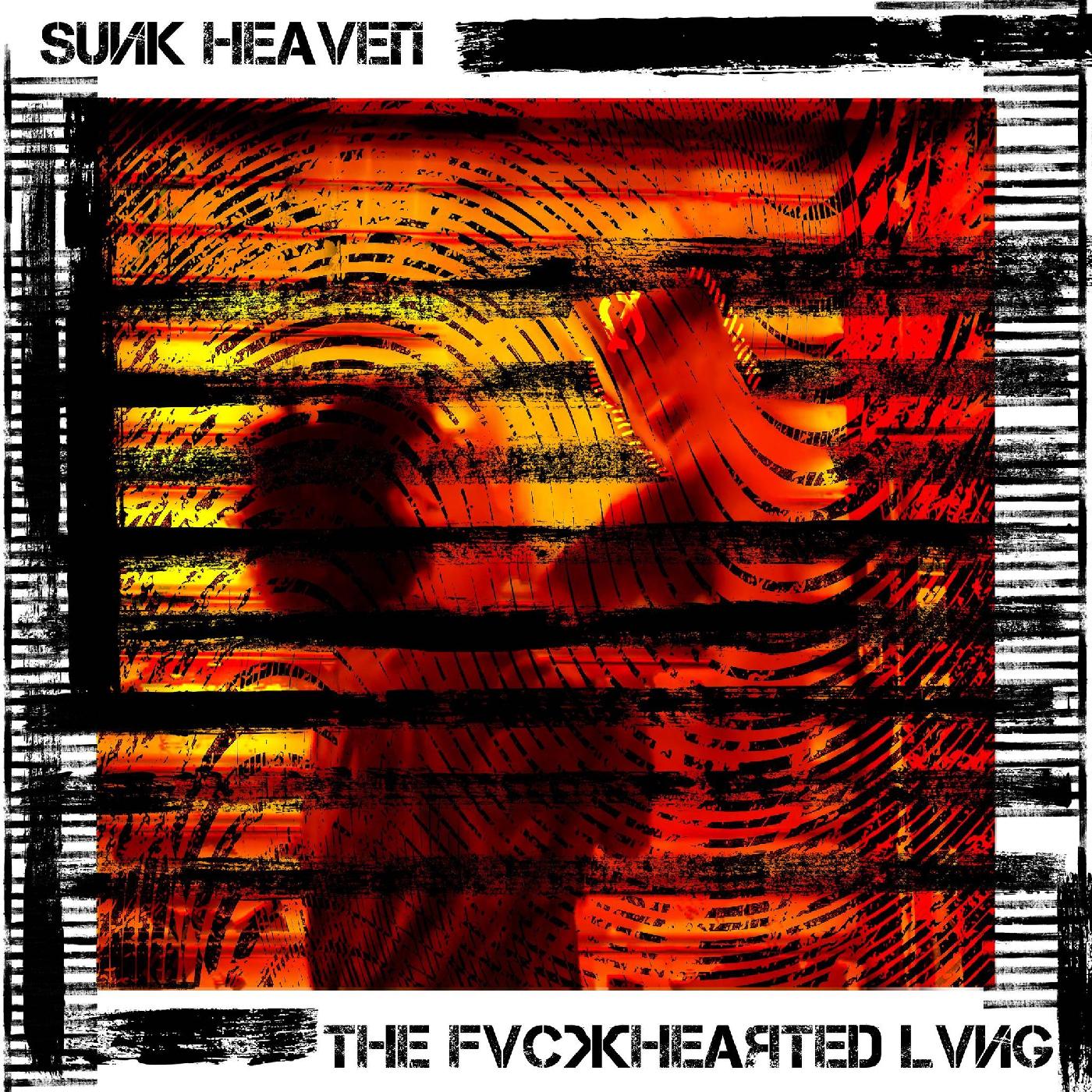 Sunk Heaven | THE FVCKHEARTED LVNG | Vinyl