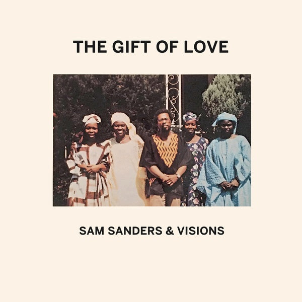 SAM SANDERS & VISIONS - The Gift of Love | Vinyl