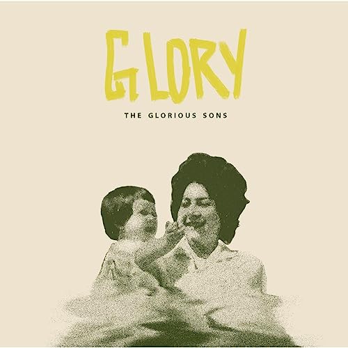 The Glorious Sons - Glory | CD