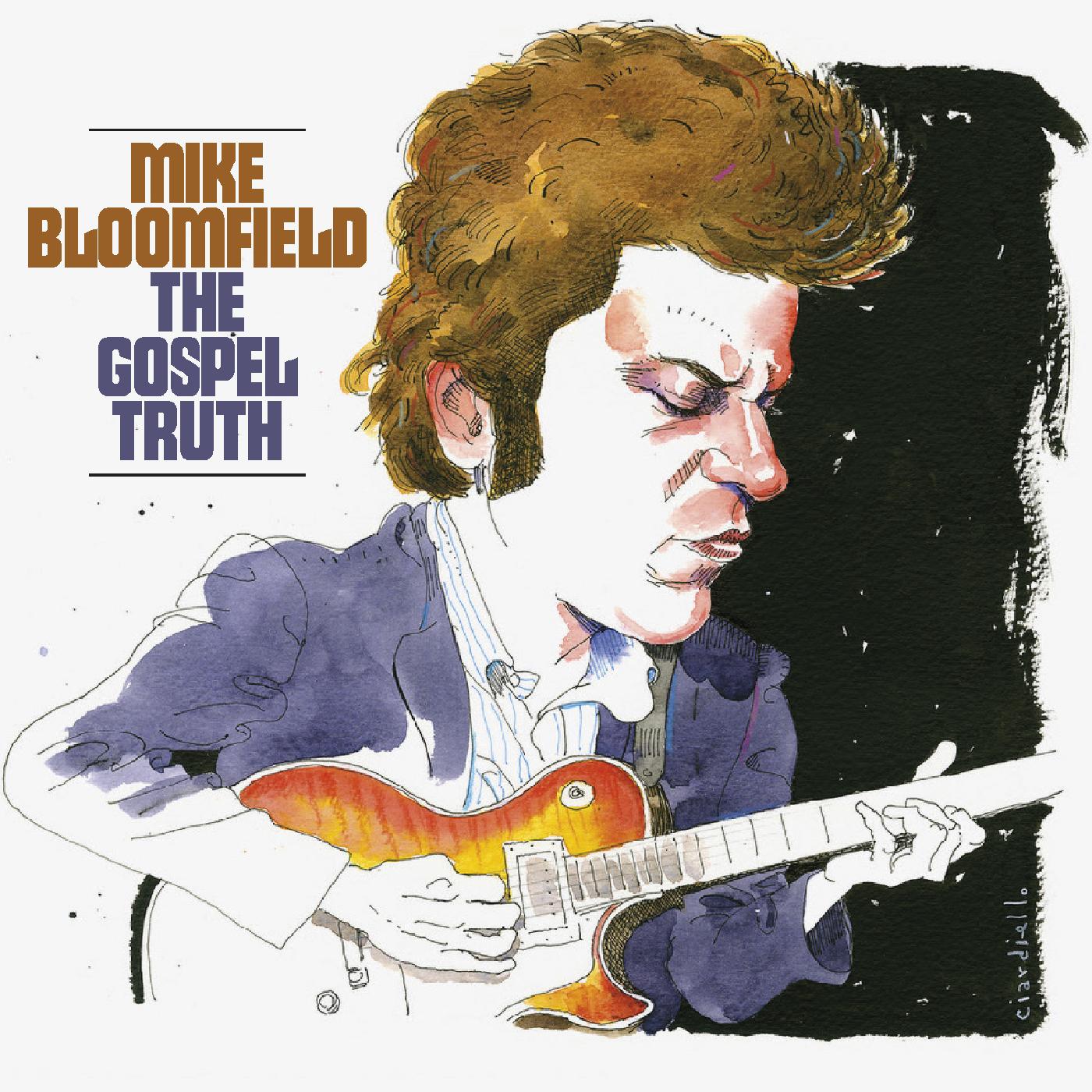 Mike Bloomfield - The Gospel Truth (2CD) | CD