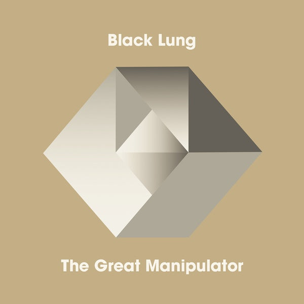 BLACK LUNG (AUSTRALIA) - The Great Manipulator | Vinyl