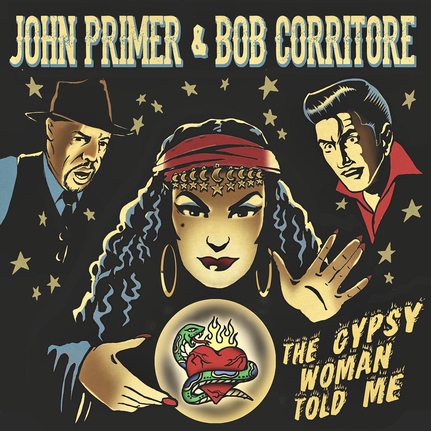 John & Corritore Primer - The Gypsy Woman Told Me | CD
