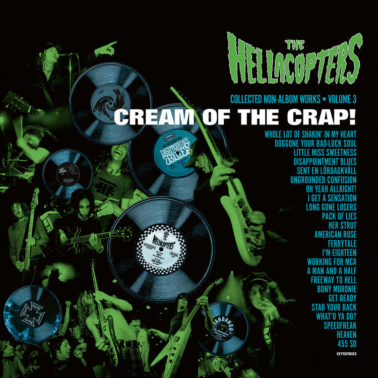 The Hellacopters | Cream Of The Crap! Collected Non-Album Works • Volume 3 (Gatefold) [Transparent Green Vinyl] [2LP] | Vinyl
