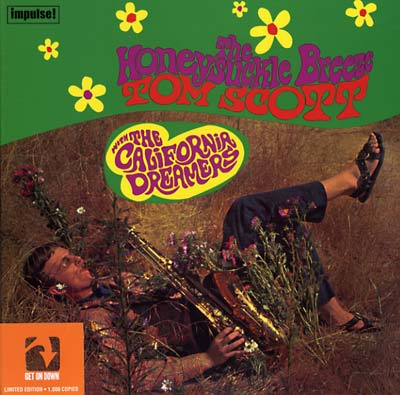 TOM SCOTT WITH THE CALIFORNIA DREAMERS - The Honeysuckle Breeze | Vinyl