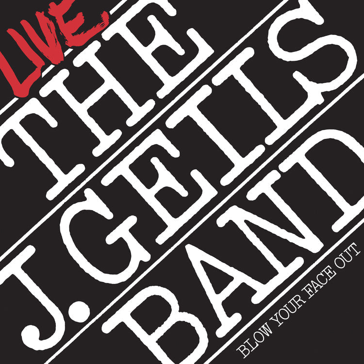 The J. Geils Band - Blow Your Face Out Live (Spirit Of '76, Brick & Mortar Exclusive) [2LP] | Vinyl