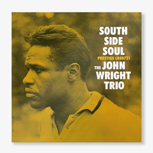 The John Wright Trio - South Side Soul (Original Jazz Classics Series) [LP] | Vinyl