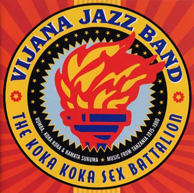 VIJANA JAZZ BAND - The Koka Koka Sex Battalion | CD