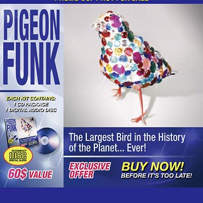 PIGEON FUNK - The Largest Bird In The History Of The Planet... Ever! | CD