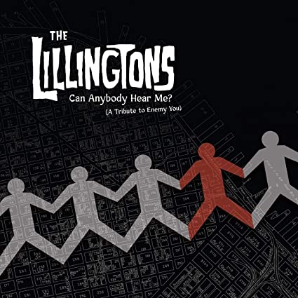 The Lillingtons - Can Anybody Hear Me? (A Tribute To Enemy You) | Vinyl