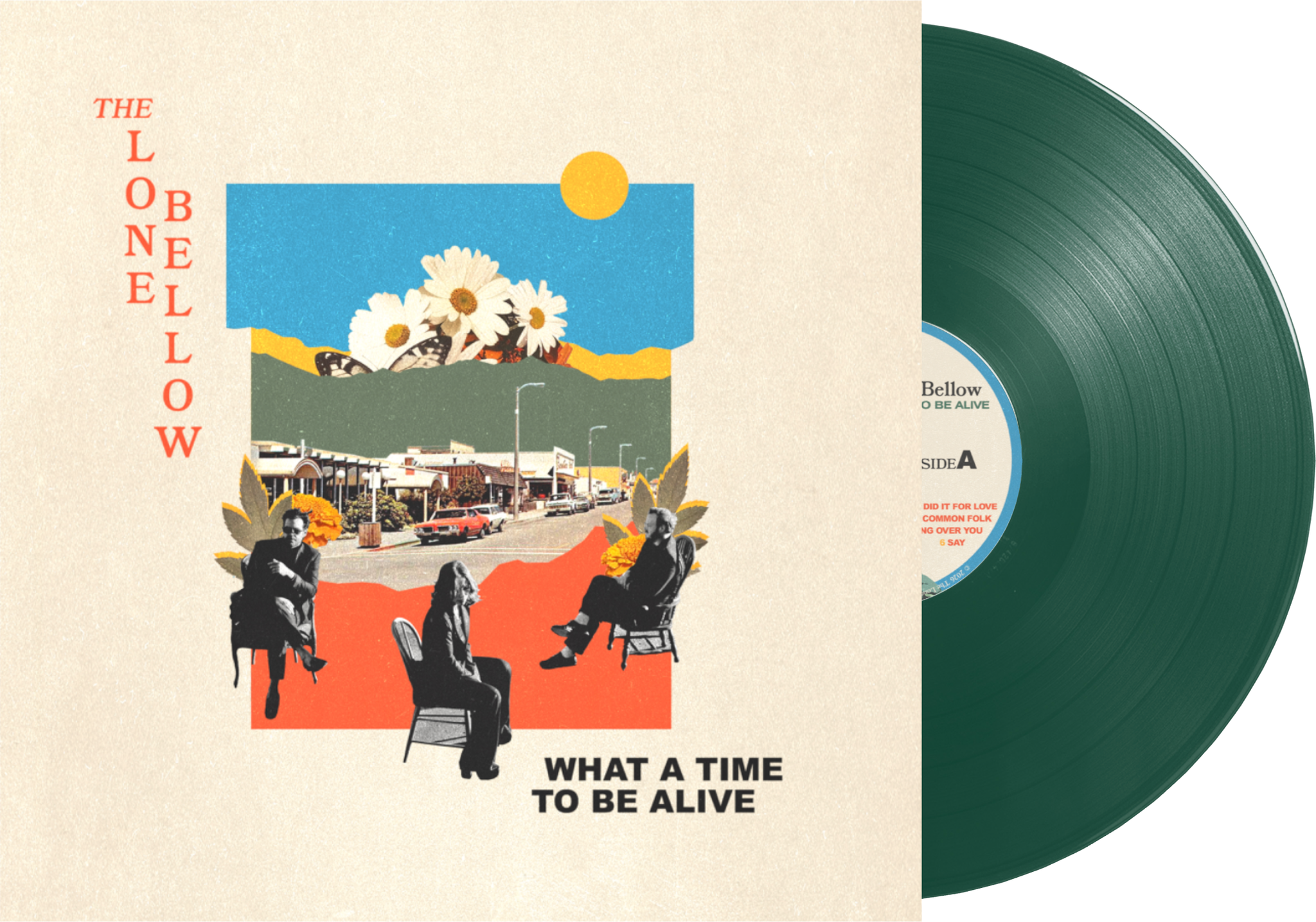 The Lone Bellow | What A Time To Be Alive (Indie Exclusive) [Green Vinyl] | Vinyl