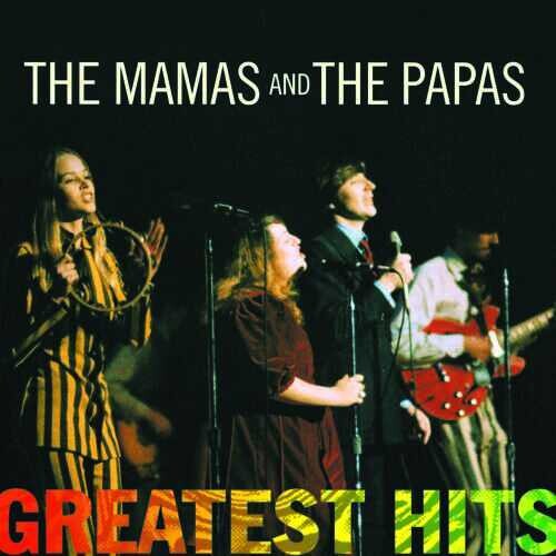 The Mamas & The Papas - Greatest Hits (Remastered) | CD