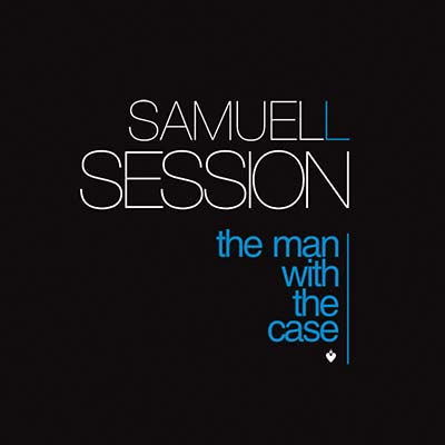 SAMUEL L. SESSION - The Man With The Case | CD