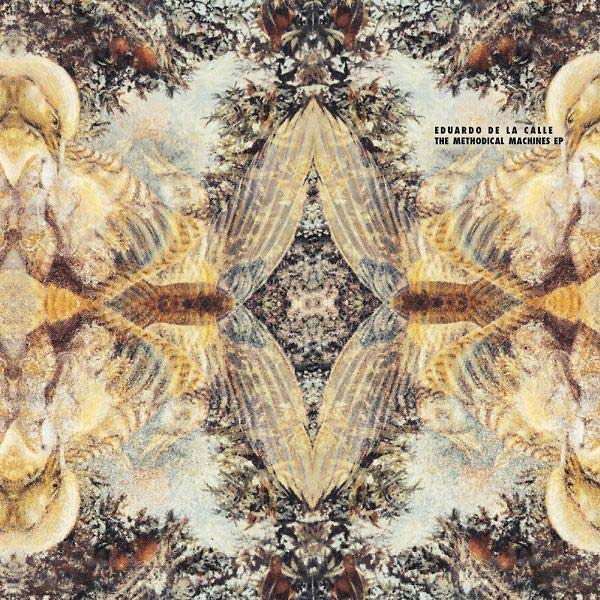 EDUARDO DE LA CALLE - The Methodical Machines EP | Vinyl