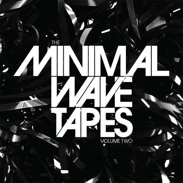 Various Artists - The Minimal Wave Tapes, Volume 2 | CD