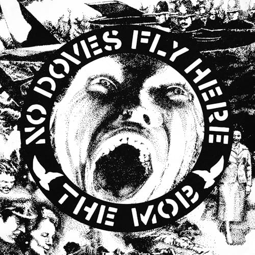 The Mob - No Doves Fly Here | Vinyl