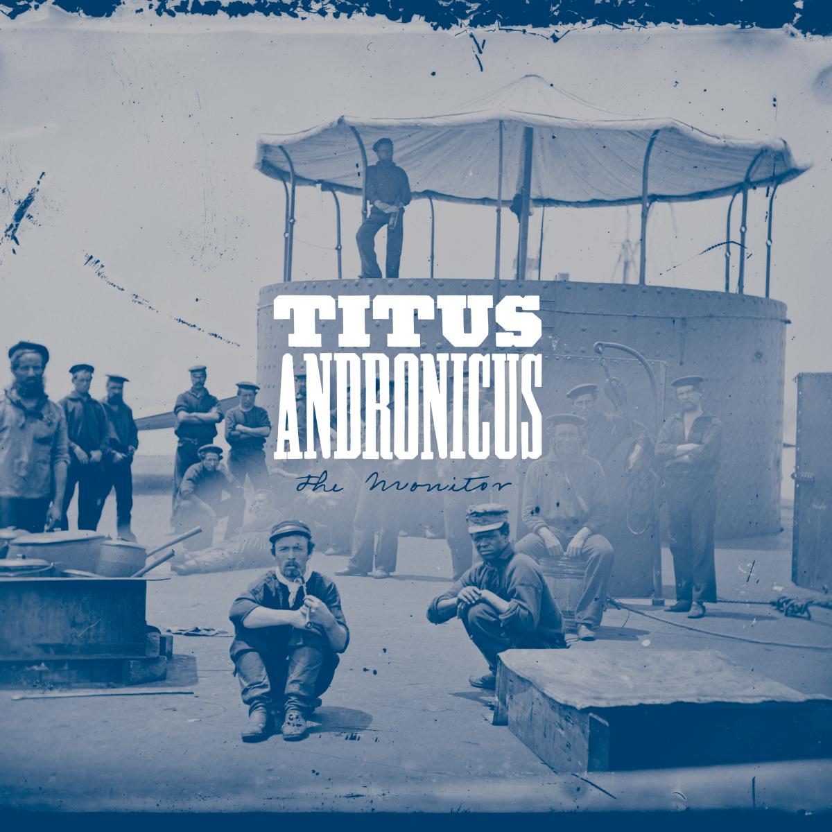 Titus Andronicus | The Monitor | CD