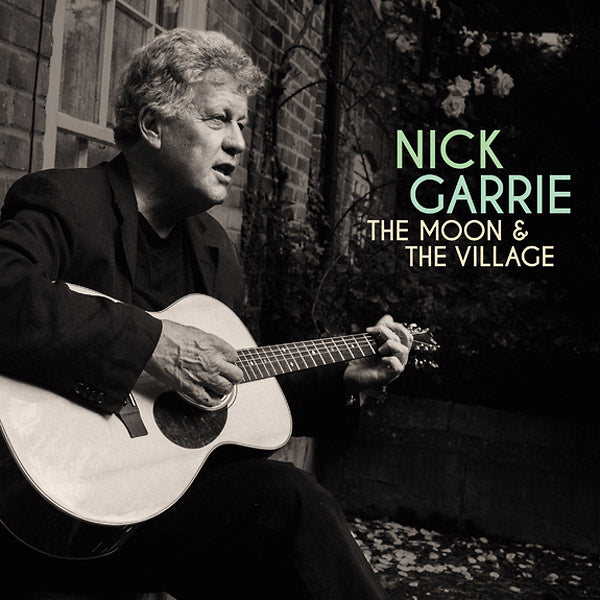 NICK GARRIE - The Moon And The Village | CD