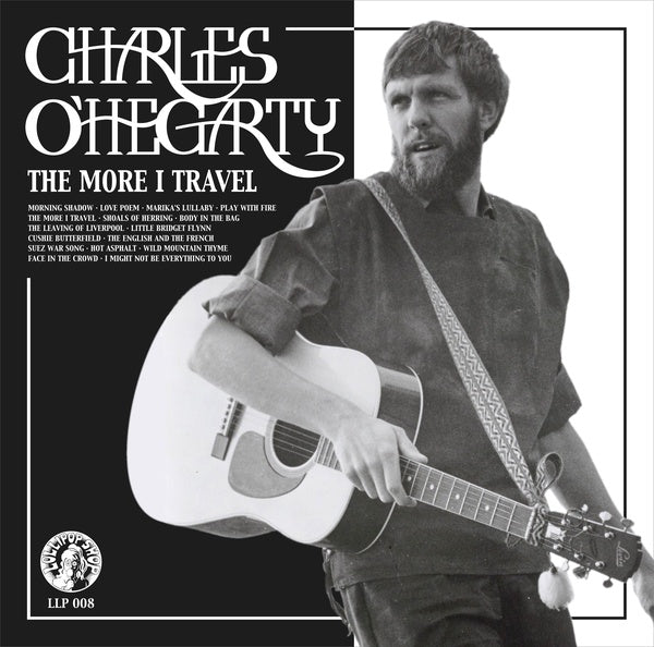 CHARLES O'HEGARTY - The More I Travel | Vinyl
